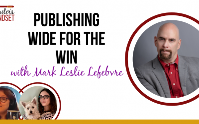 Publishing Wide for the Win (with Mark Leslie Lefebvre)
